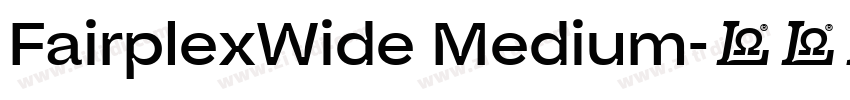 FairplexWide Medium字体转换